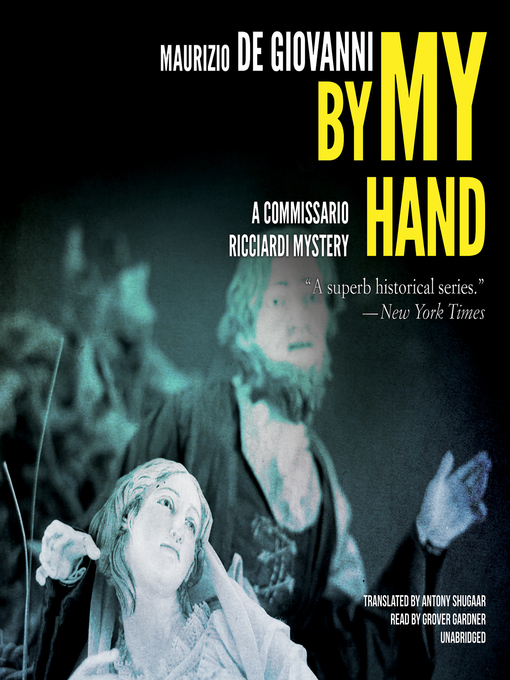 Title details for By My Hand by Maurizio de Giovanni - Available